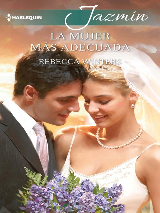 Title details for La mujer más adecuada by Rebecca Winters - Available